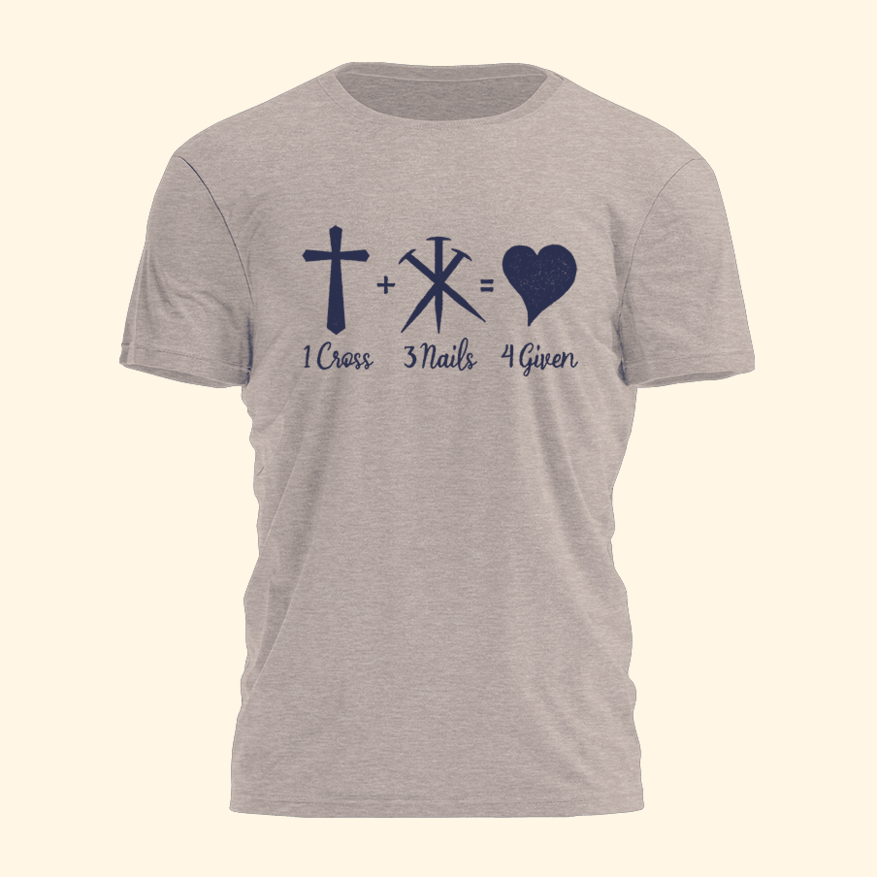 1 Cross 3 Nail 4 Given Shirt Christian T-Shirts For Men Birthday Gift Ideas Christmas Presents