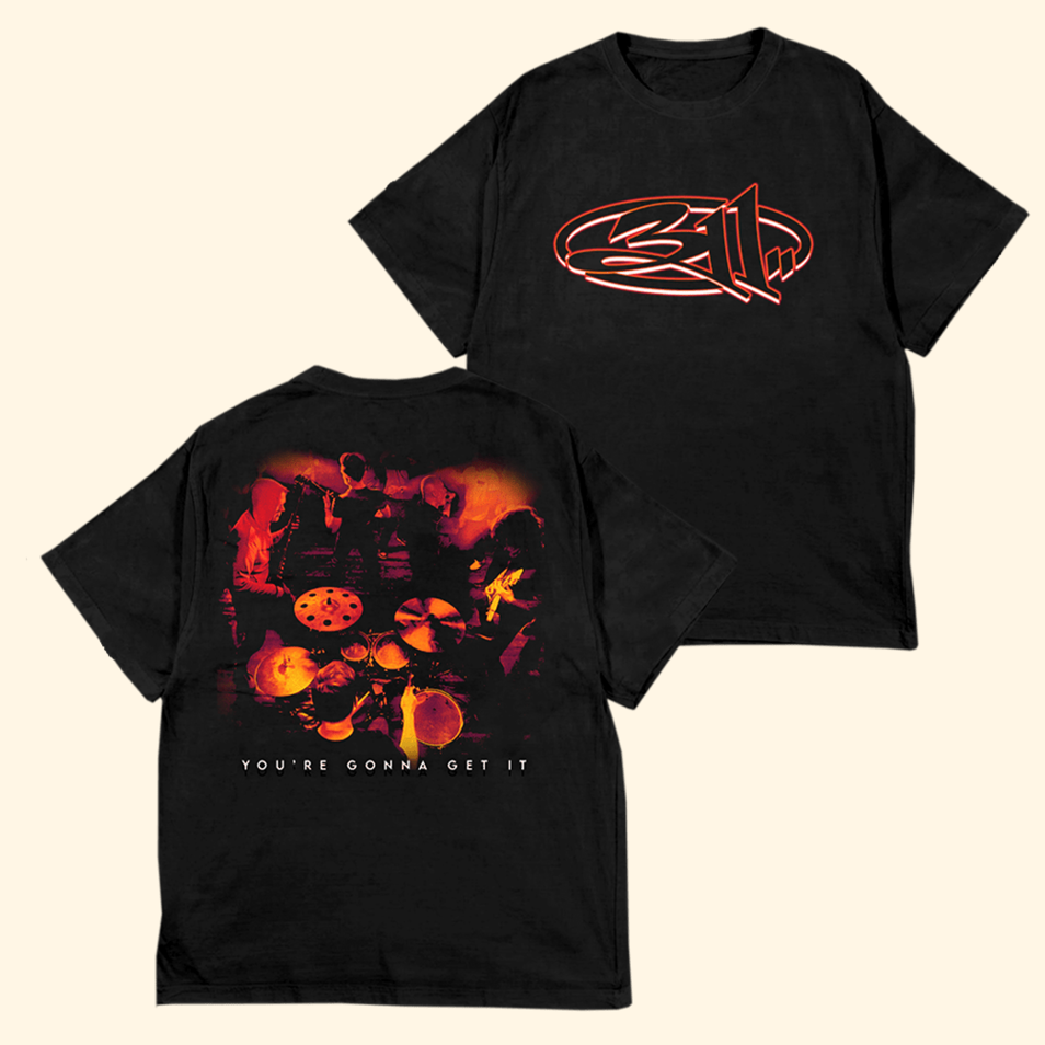 311 You're Gonna Get It T-Shirt 311 Merch Birthday Gifts For Music Fans Christmas Gifts For Him