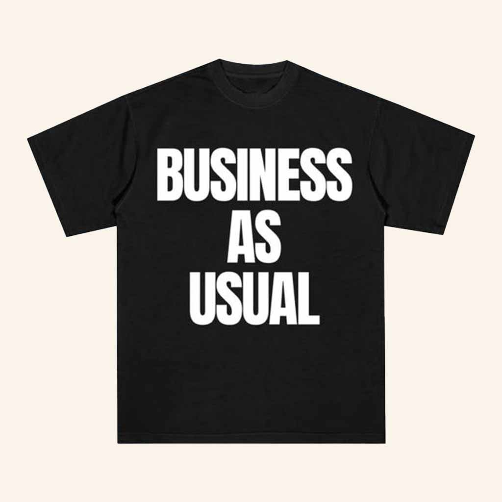 A-Reece Merch Business As Usual Shirt Gift Ideas For Husband
