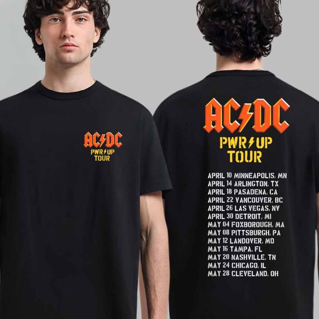 ACDC 2025 Power Up North American Tour Schedule Date List T-Shirt ACDC Merch Presents For Music Lovers