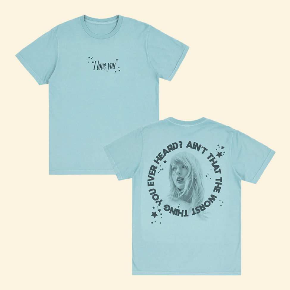 Ain't That The Worst Thing You Ever Heard T-Shirt Taylorswift Merch Gift Ideas For Swifties