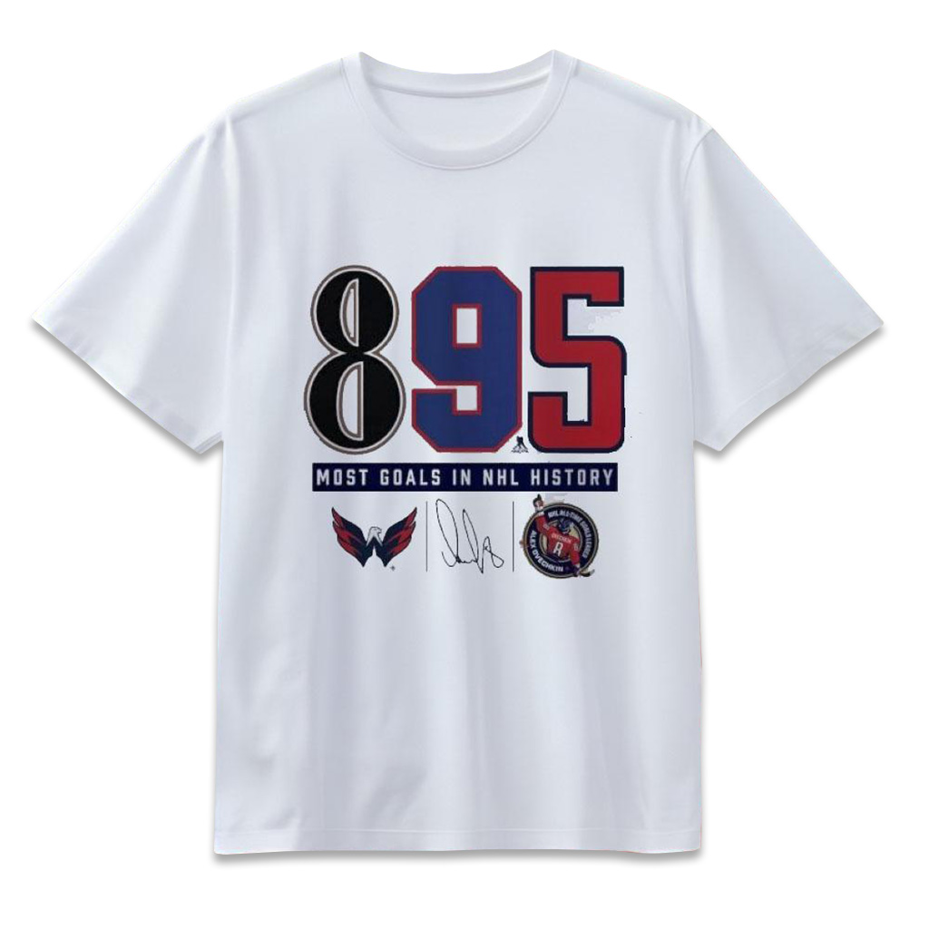 Alexander Ovechkin 895 Most Goals In NHL History Shirt Alexander Ovechkin Merch Fans Gifts
