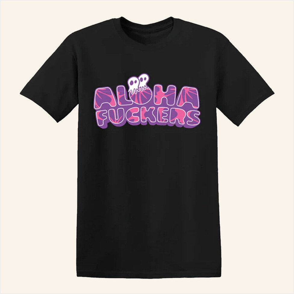 Aloha Fuckers Hibiscus Black T-Shirt Pepperlive Merch Birthday Gift Ideas Christmas Presents