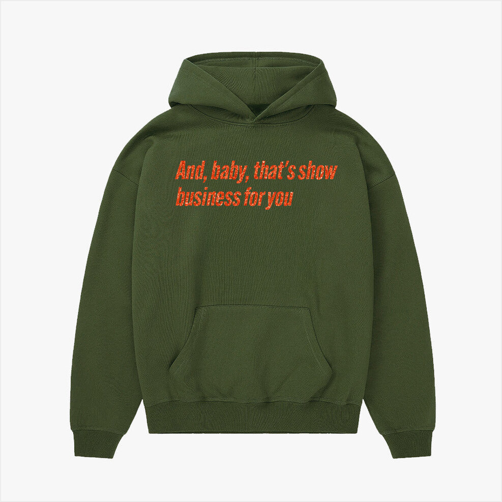 And Baby That' Taylor Swift The Life Of A Showgirl Merch s Show Business For You Hoodie Gifts