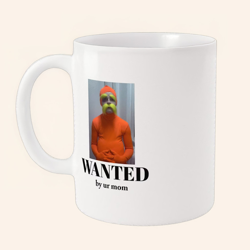 Ashby Merch Wanted By Ur Mom Mug Lorax Silly Merch Unique Gifts For Husband