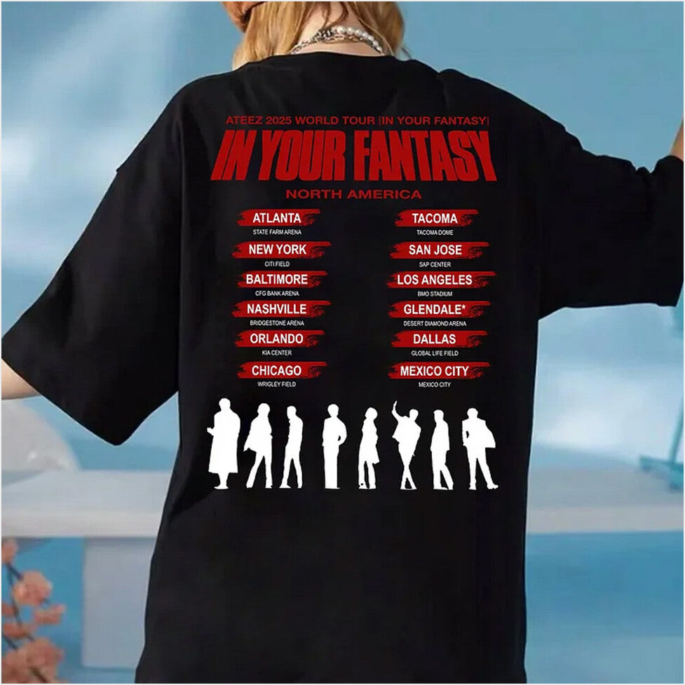 Ateez 2025 World Tour In Your Fantasy North America T-Shirt Ateez Merch Best Friend Gifts