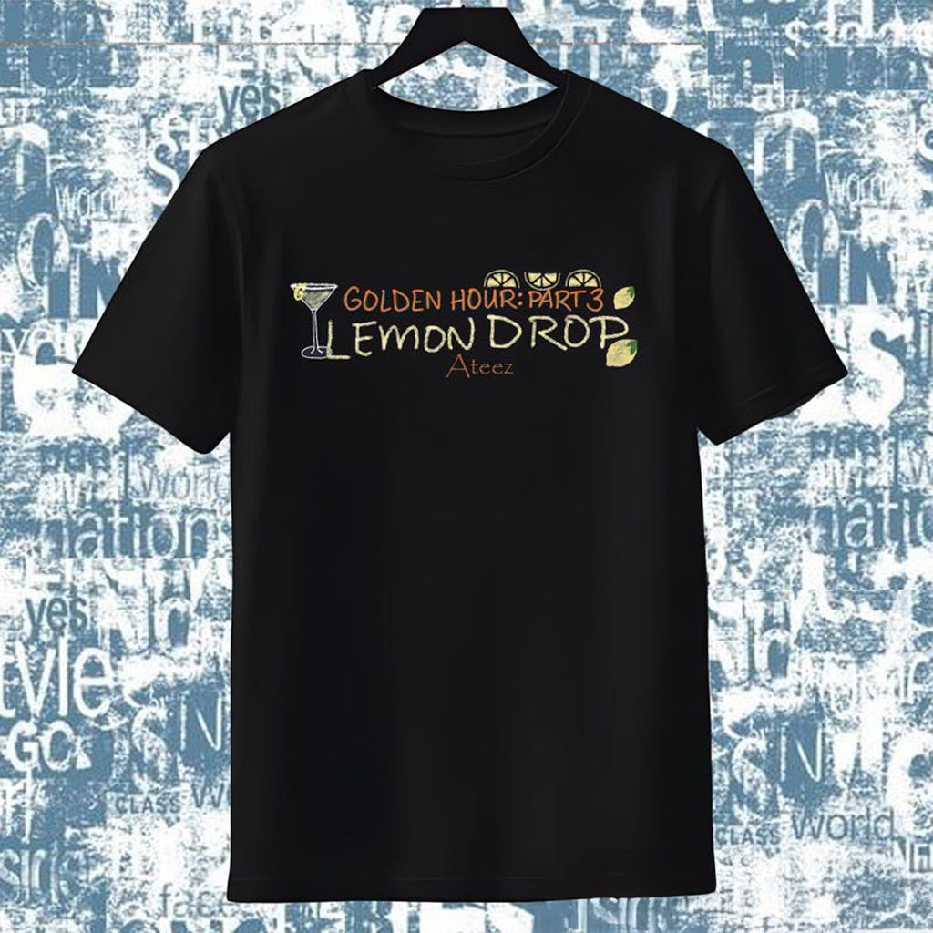 Ateez Lemon Drop Shirt Ateez 2025 World Tour in Your Fantasy T-Shirt ATEEZ Golden Hour Part Merch
