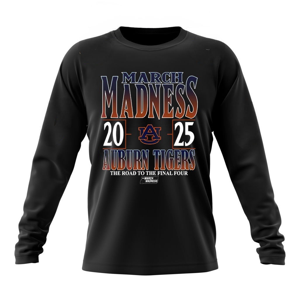 Auburn Tigers 2025 NCAA DI Men's Tournament March Madness The Road To The Final Four Long Sleeve