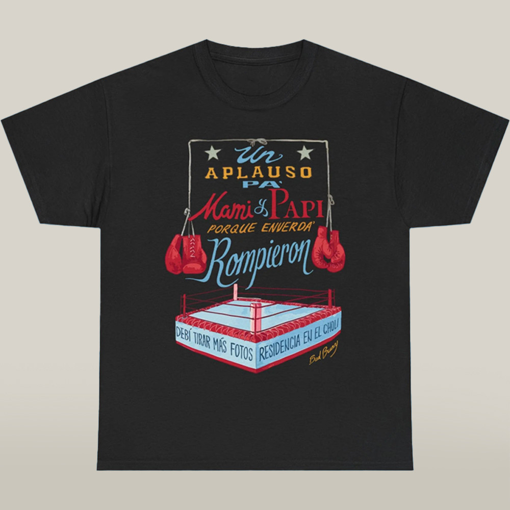 Bad Bunny Merch Un Aplauso Dtmf Mami Papi Unique Boxing Tee Shirt Fans Apparel