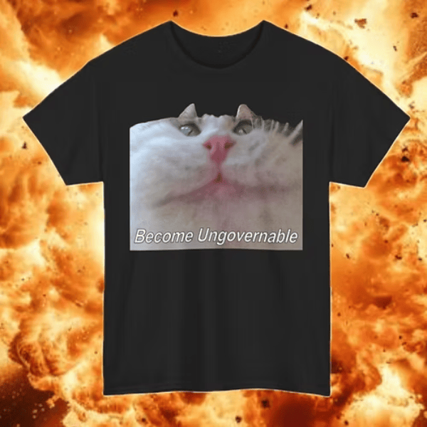 Become Ungovernable T-shirt Gift For Cat Lovers