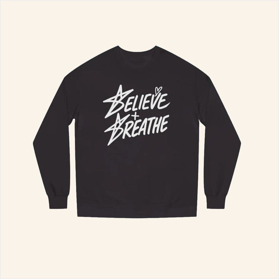 Believe Breathe Long Sleeve Shirt Amber Glenn Merch Best Gifts For Husband BFF Gifts Ideas