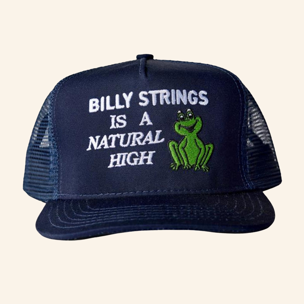 Billy Strings Merch Billy Strings Is A Natural High Trucker Hat Embroidered Gifts For Besties