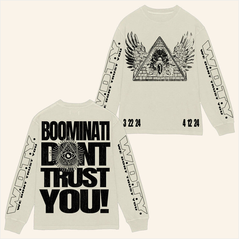 Boominati Don't Trust You Long Sleeve T-Shirt Metro Boomin Merch Friends Birthday Gifts