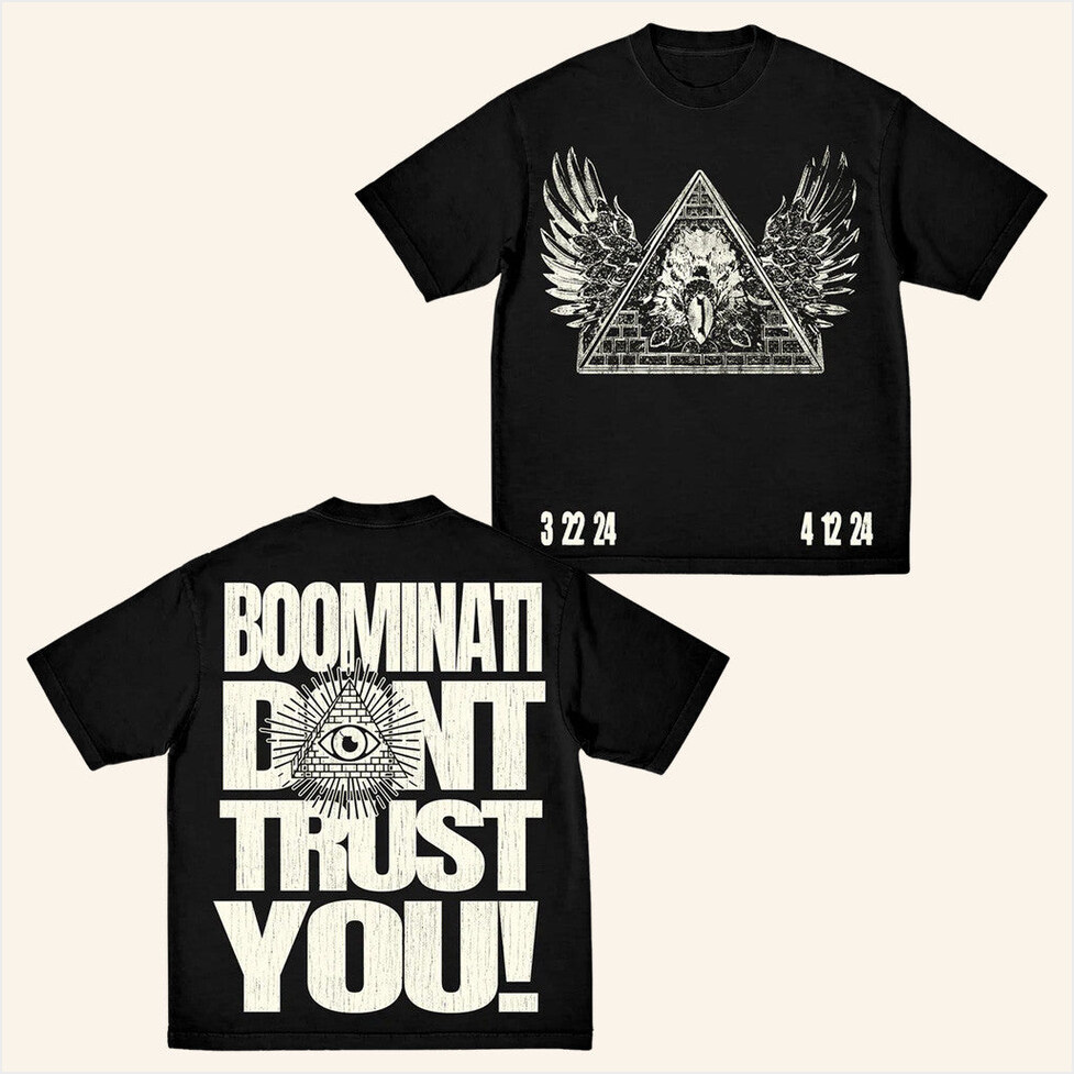 Boominati Don't Trust You T-Shirt Metro Boomin Merch Black Birthday Gifts For Boyfriend