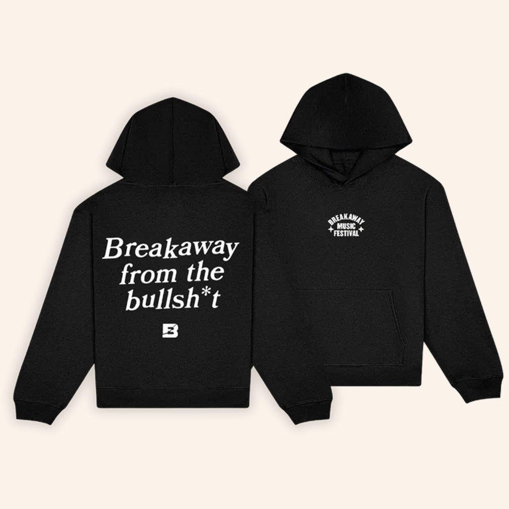 Breakaway Music Festival Merch 2025 Tour Hoodie Breakaway From The Bullsht Hoodie Fan Gifts