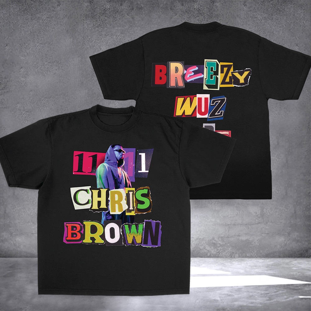 Breezy Wuz Here T-Shirt Gift Ideas For Music Lovers