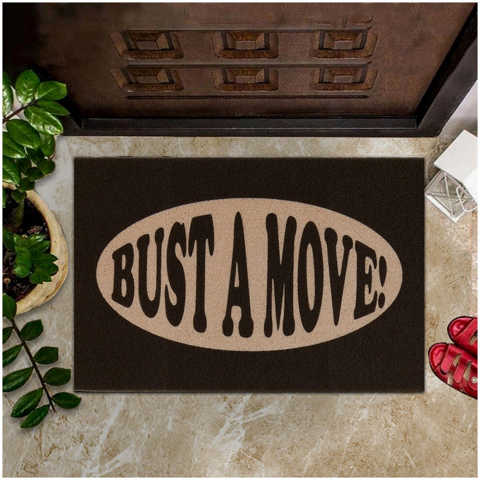 Bust A Move Doormat Funny Mats For Front Door Gifts For New House Birthday Gifts For Friends