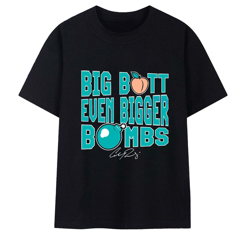Cal Raleigh Merch Big Butt Even Bigger Bombs T-Shirt Gifts For Baseball Fans