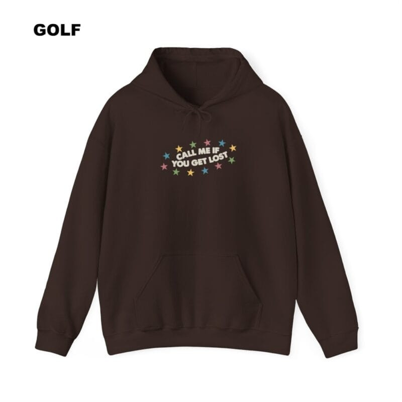 Call Me If You Get Lost Hoodie Dark Chocolate Birthday Ideas For Husband