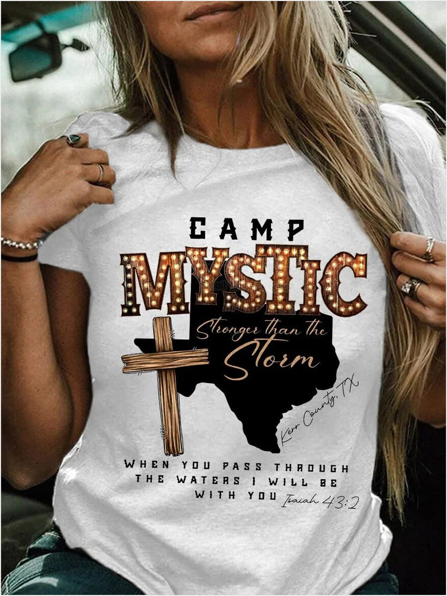 Camp Mystic Stronger Than The Storm Shirt Pray For Texas T-Shirt Women's Birthday Gifts