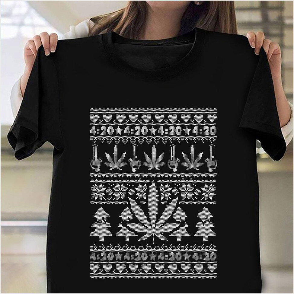 Cannabis Leaves Christmas Shirt Funny Ugly Christmas Sweater T-Shirt 2024 Birthday Gifts