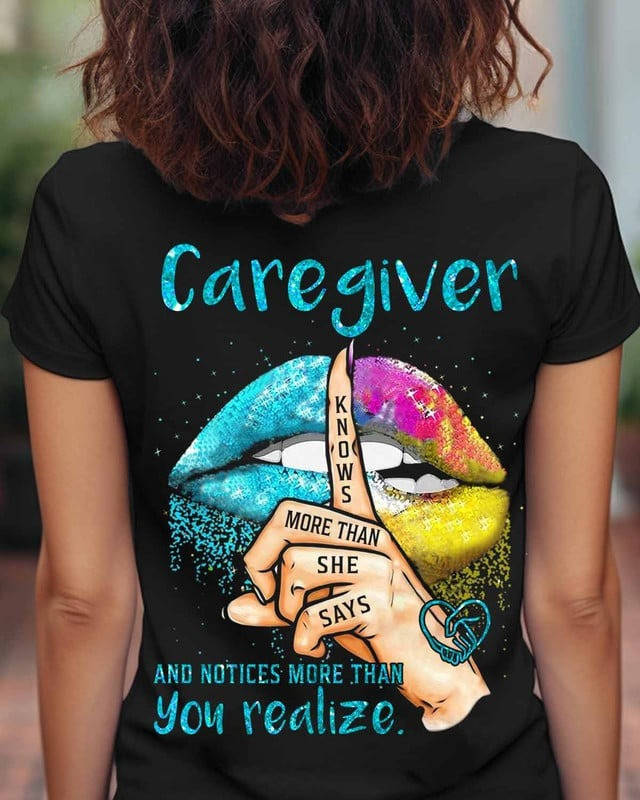 Caregiver Notice More Than You Realize T-shirt Gifts For Mom