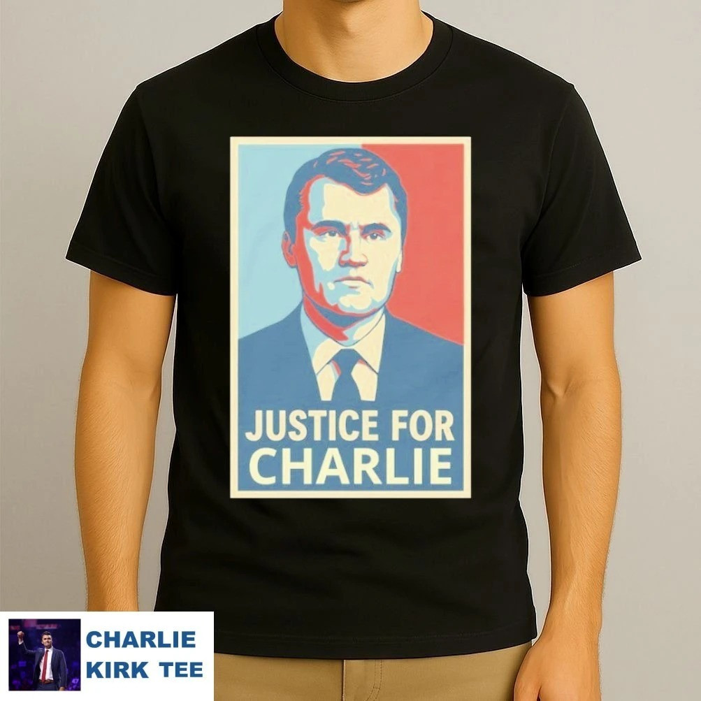 Charlie Kirk Shirt Justice For Charlie Kirk Merch Political Activist Memorial Gifts