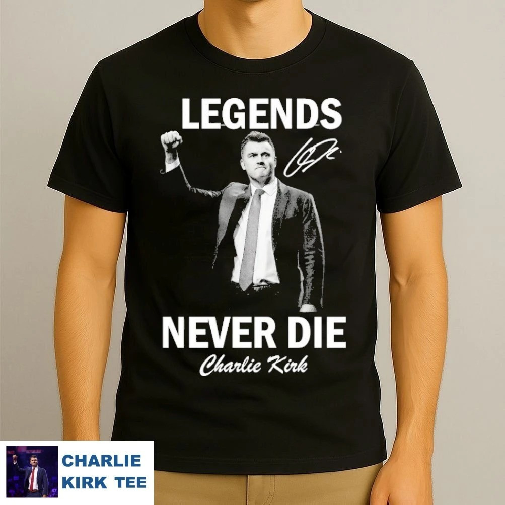 Charlie Kirk Shirt Legends Never Die T-Shirt Charlie Kirk Merch Memorial Gifts