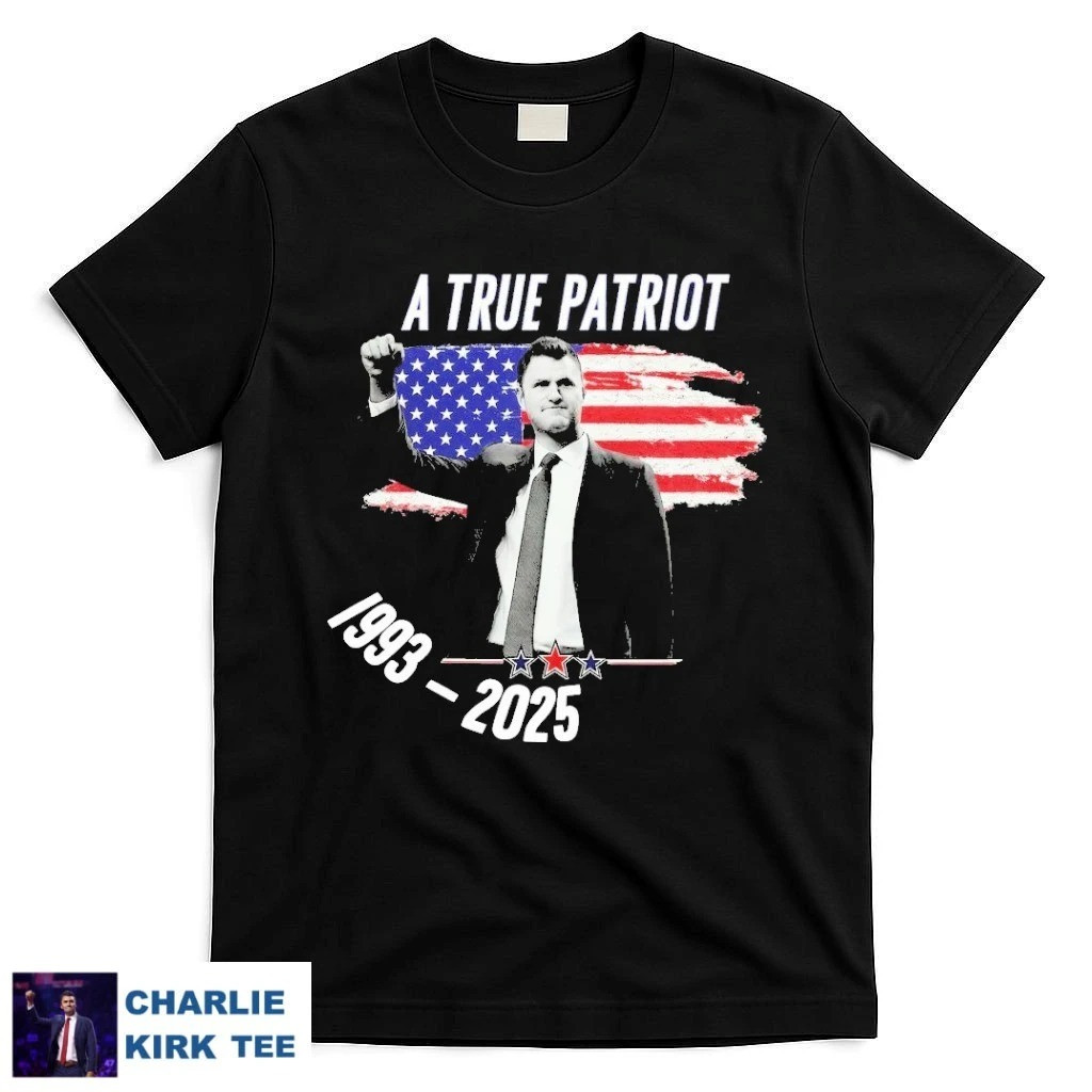 Charlie Kirk Shooters Shirt A True Patriot 1993 2025 Shirt Memorial Gifts