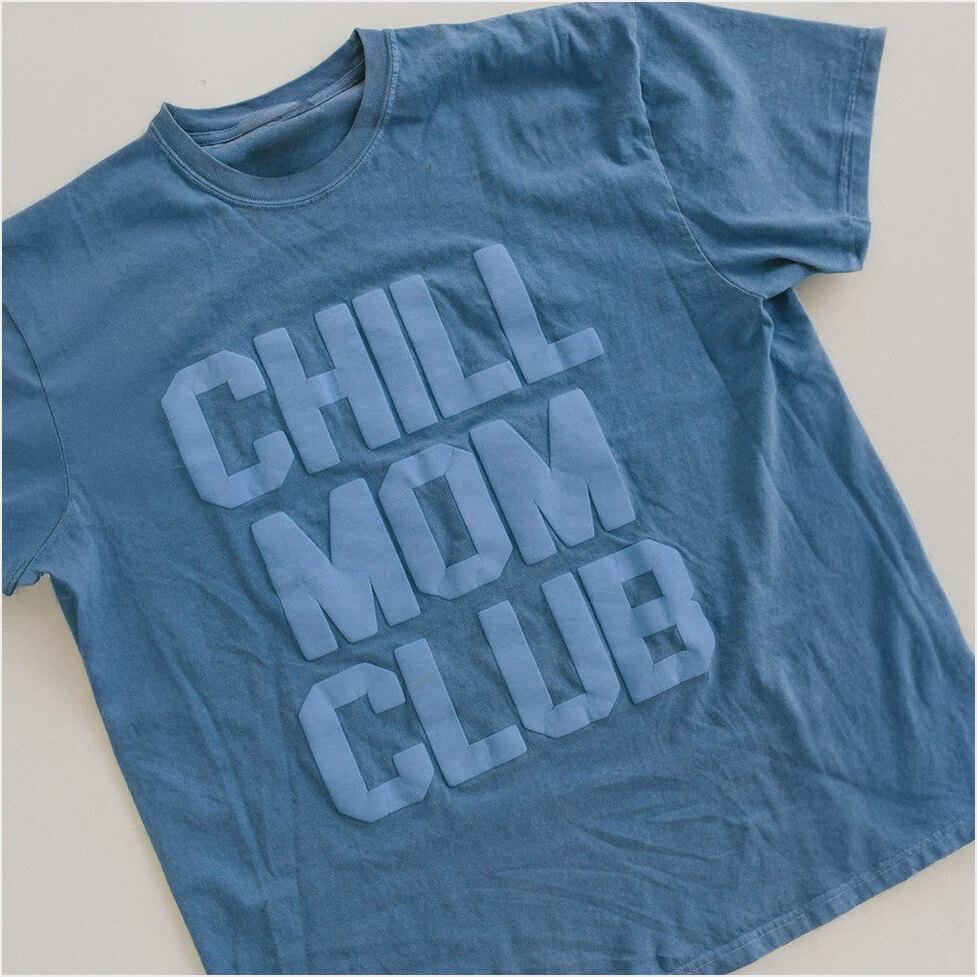 Chill Mom Club Puff T-Shirt Karrie Locher Merch Best Birthday Gift Ideas Christmas Presents
