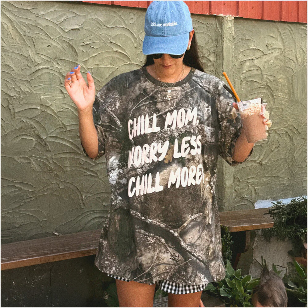 Chill Mom Worry Less Chill More Camo T-Shirt Karrie Locher Merch Birthday Gifts For Mother