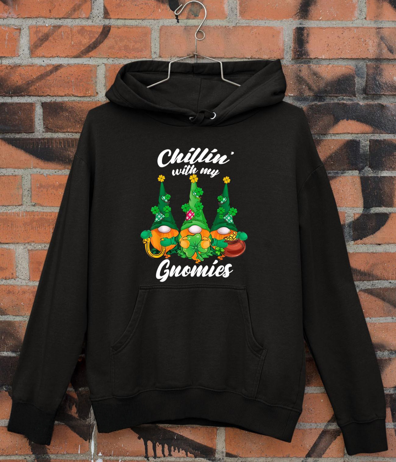 Chillin With My Gnomies Irish Hoodie St Patricks Day Hoodie For Adults