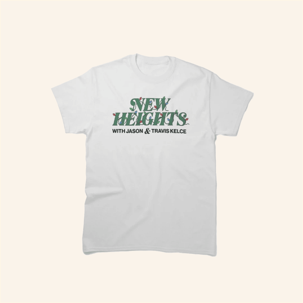 Christmas White T-Shirt New Heights Merch Birthday Gifts For Husband Best Friend Gifts