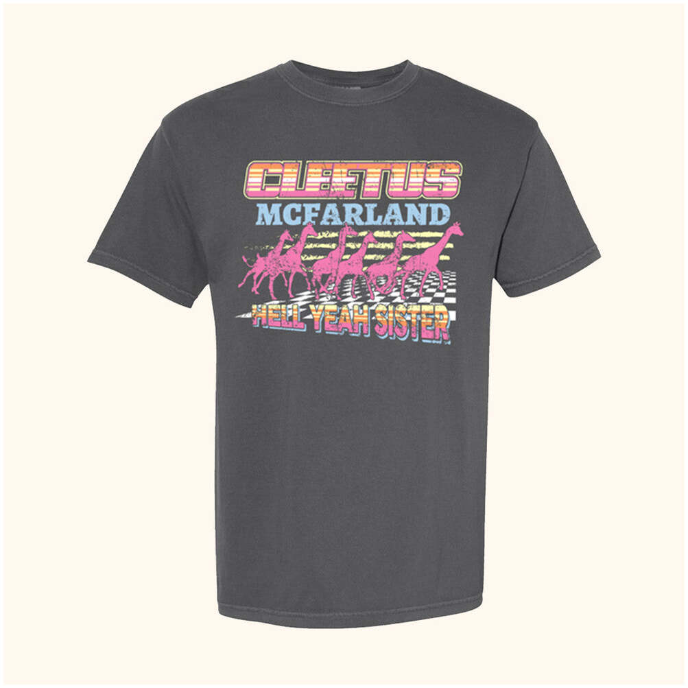 Cleetus McFarland Merch Cleetus Hell Yeah Sister Shirt Gifts For Her Birthday Gifts For Fans