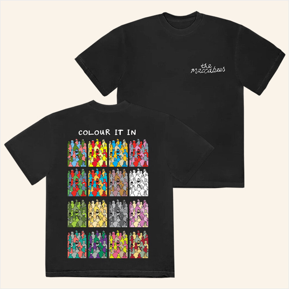 Colour It In T-Shirt The Maccabees Merch Best Friend Birthday Gifts Christmas Presents