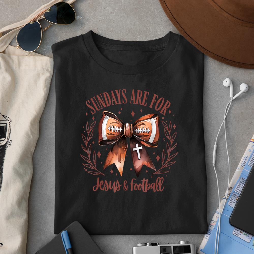 Coquette Bow Sundays Are For Jesus And Football Christian T-Shirt