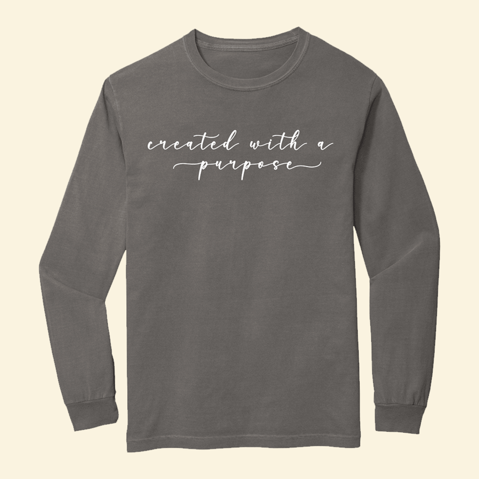 Created With A Purpose Long Sleeve T-Shirt Arms Family Homestead Merch Birthday Gifts For Fans
