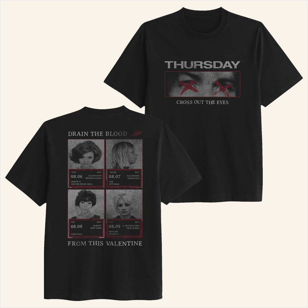 Cross Out The Eyes T-Shirt Thursday Merch Birthday Gifts For Father BFF Gifts
