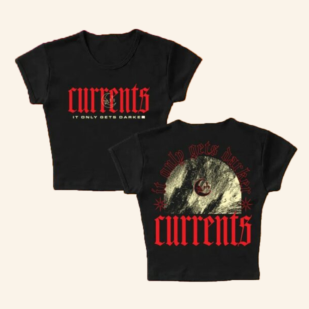 Currents Merch It Only Gets Worse Cropped T-Shirt Gifts For Daughter