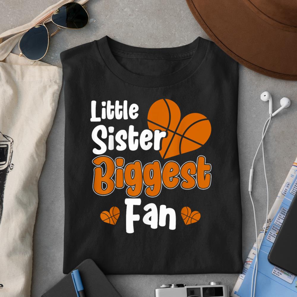 Cute Little Sister Basketball I'm His Biggest Fan Basketball T-Shirt