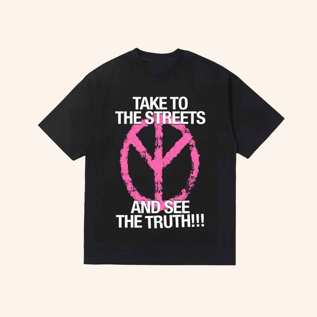 D2o Archive Merch Take To The Streets And See The Truth Shirt Gifts For My Husband