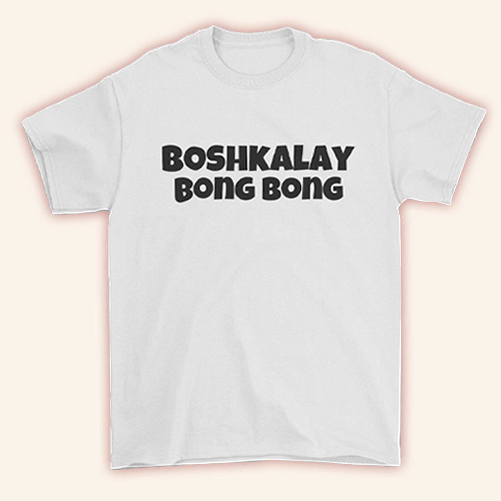 D_Aydrian Harding Merch Boshkalay Bong Bong T-Shirt White Gifts For Friends