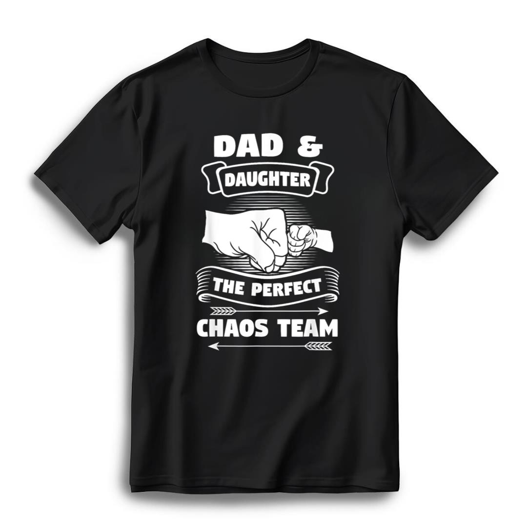 Dad Daughter A Perfect Chaos Team Father Gift