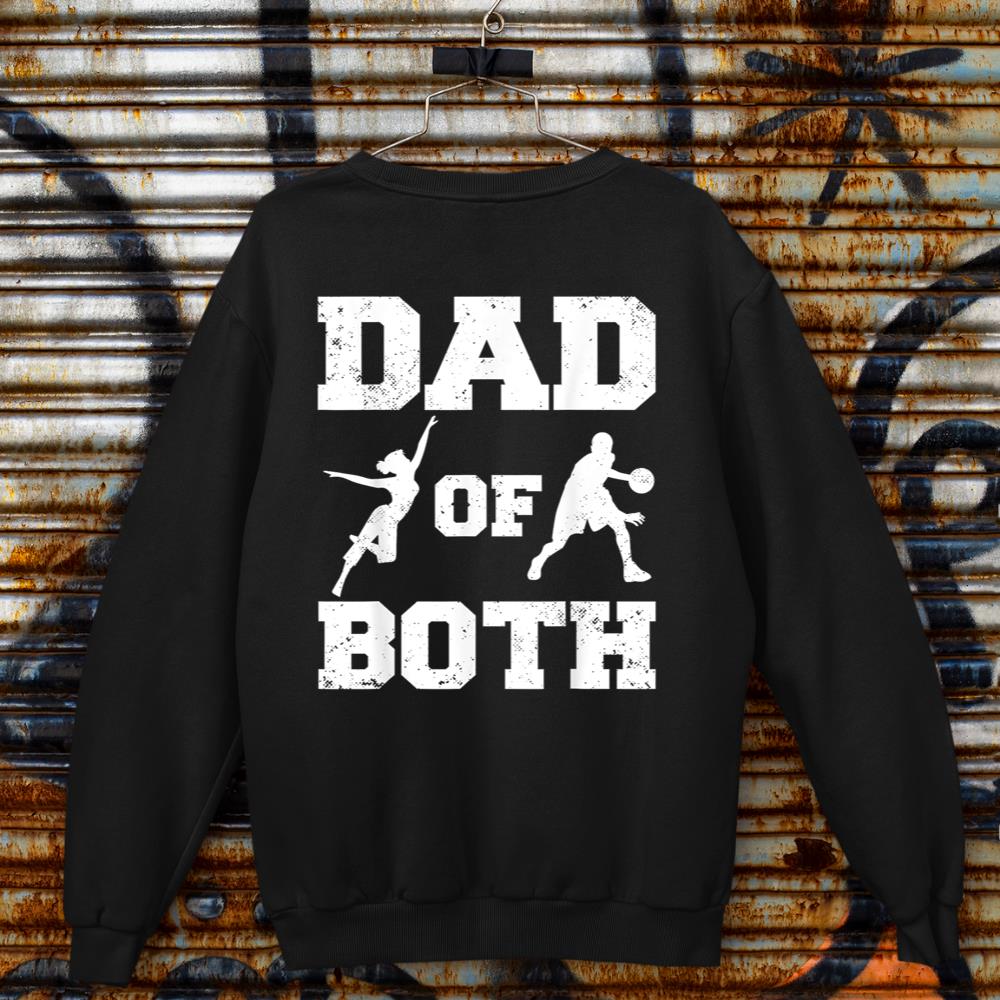 Dad Of Both Funny Dance Basketball Dad Sweatshirt