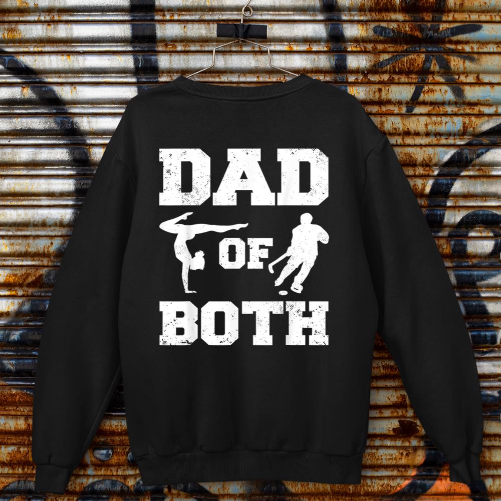Dad Of Both Funny Gymnastics Hockey Dad Sweatshirt