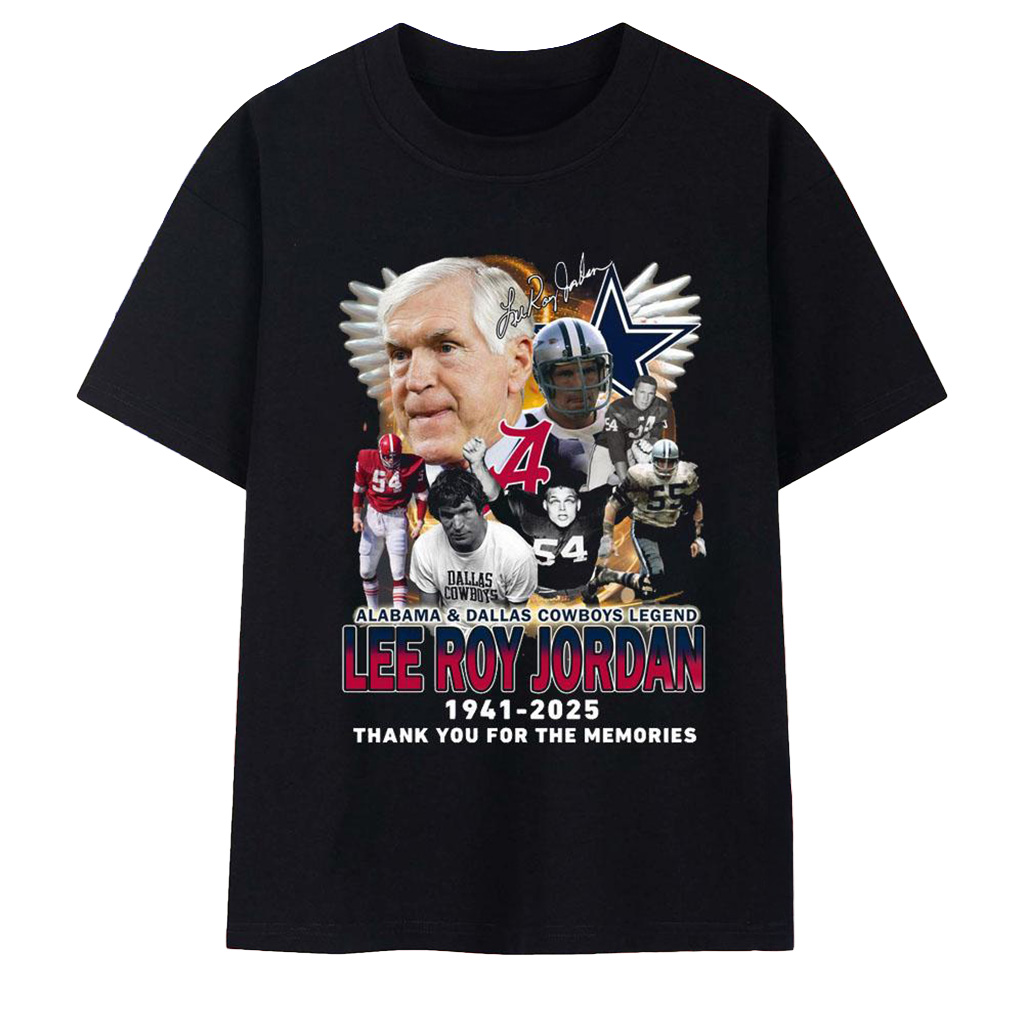 Dallas Cowboys Alabama Legend Lee Roy Jordan 1941 2025 T-Shirt Thank You For The Memories Shirt