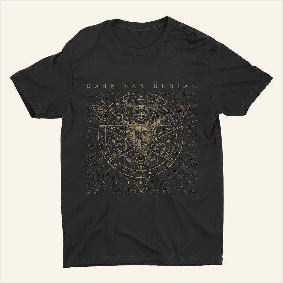 Dark Sky Burial Vitriol T-Shirt Night Shift Merch Present For Dad BFF Birthday Gifts Ideas