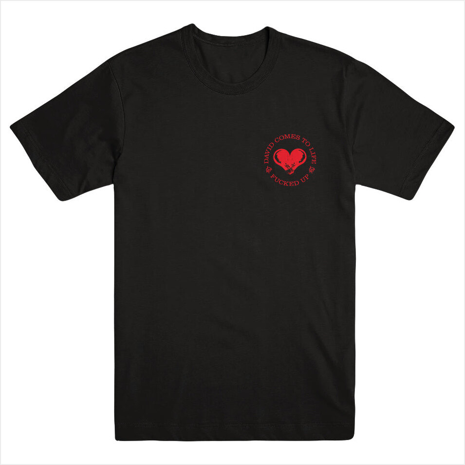 David Comes To Life Shirt Fucked Up Merch Fucked Up Shirt Father'S Day Gifts For Best Friend