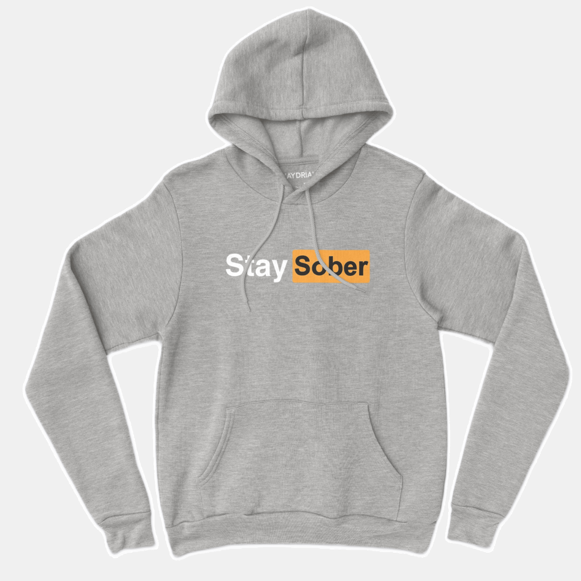 Daydrian Harding Merch Stay Sober Grey Hoodie Best Gifts For Boyfriend Gifts For Best Friend