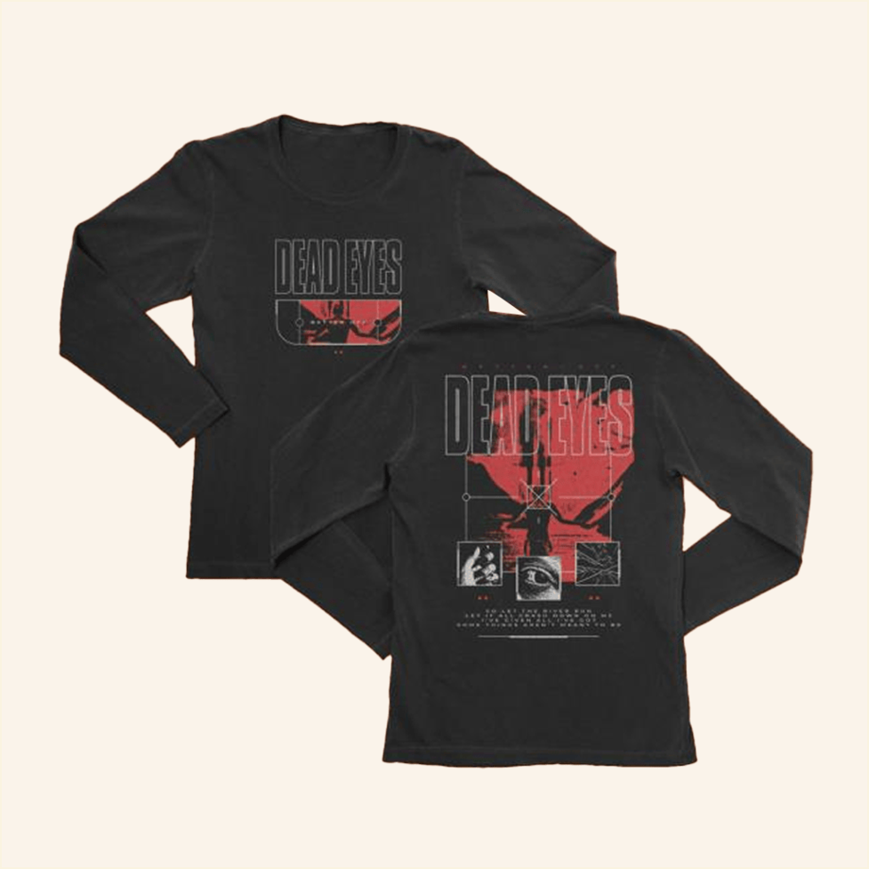 Dead Eyes Better Off Black Long Sleeve T-Shirt Thriller Records Merch Dad Birthday Gifts